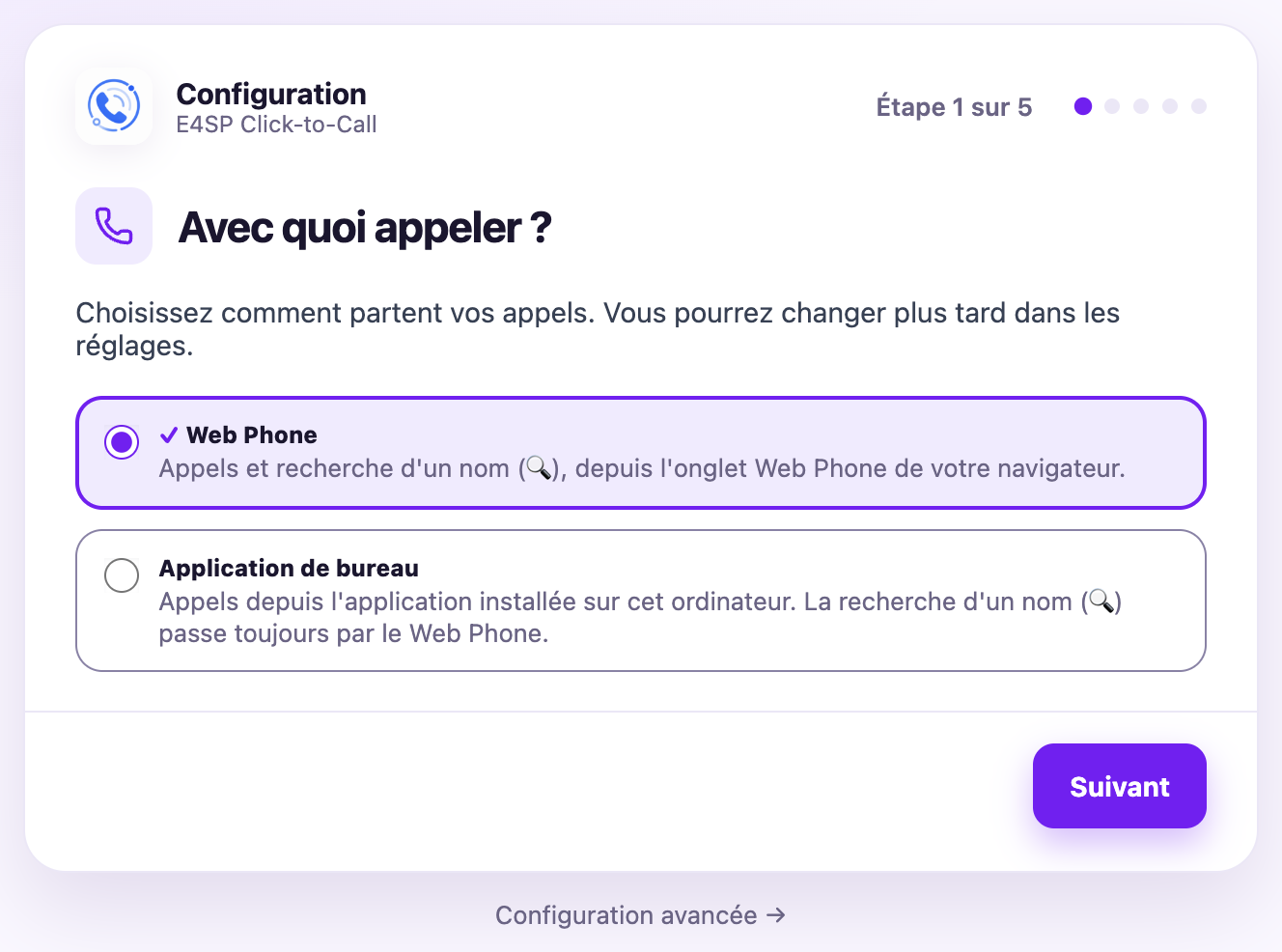 Assistant de premier lancement : choisir entre le Web Phone et l'application de bureau